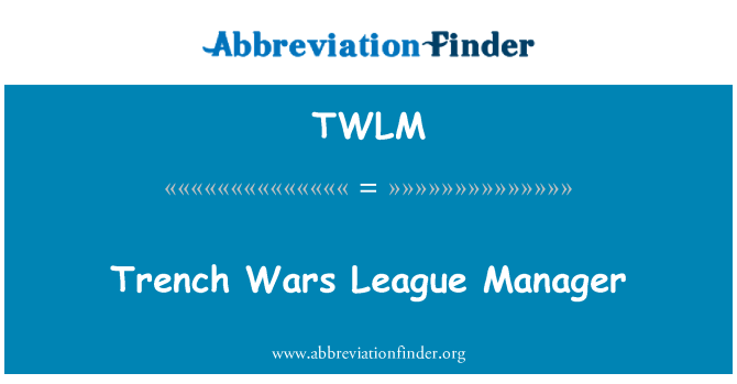 TWLM: Zákopové války League Manager