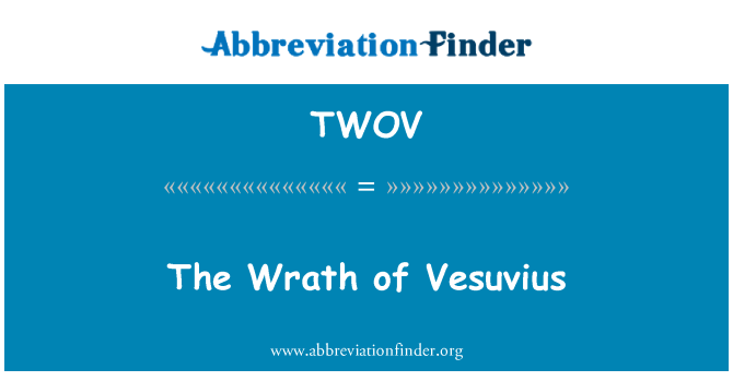 TWOV: Cơn thịnh nộ của Vesuvius