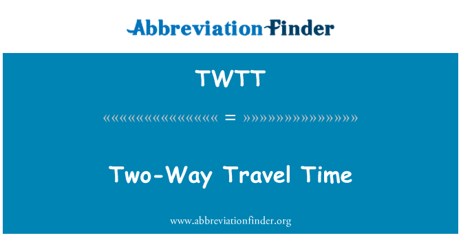 TWTT: Temps de déplacement bidirectionnel