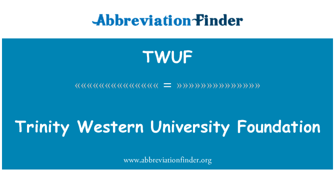 TWUF: Trinity peyi rejyon lwès Inivèsite fondasyon