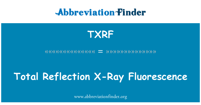 TXRF: Riflessjoni totali ray florexxenza