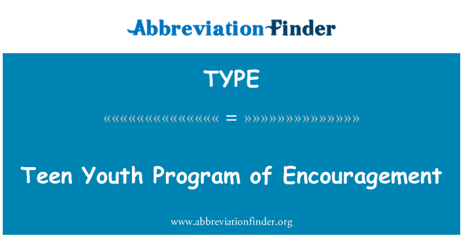 TYPE: Il-programm żgħażagħ Teen ta ' inkoraġġiment