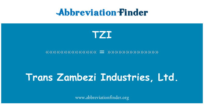 TZI: Trans Zambezi industriji, Ltd.