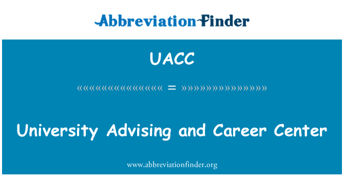 UACC: University Advising and Career Center