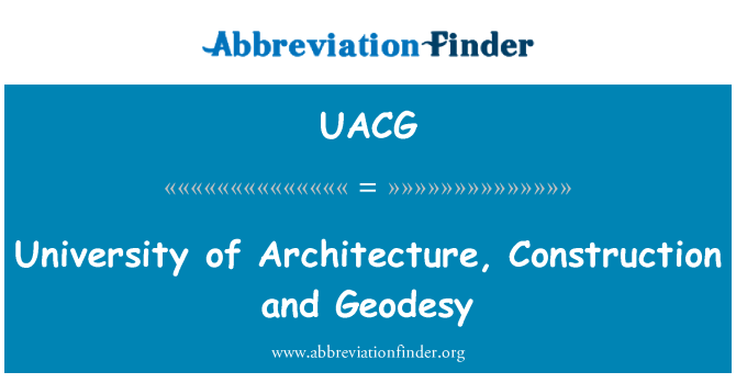 UACG: Architektury, stavebnictví a geodézie