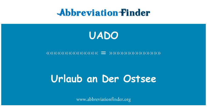UADO: Urlaub Der Ostsee การ