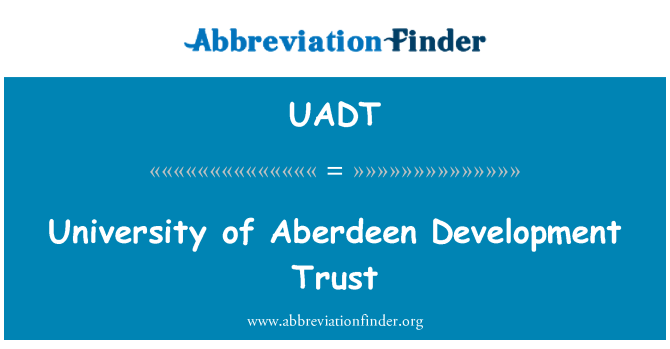 UADT: Università ta ' Aberdeen żvilupp Trust