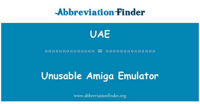 UAE: Unusable Amiga Emulator