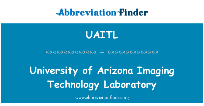 UAITL: 亞利桑那大學成像技術實驗室