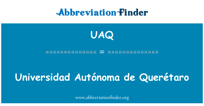 UAQ: انیورسادہد Autónoma de Querétaro