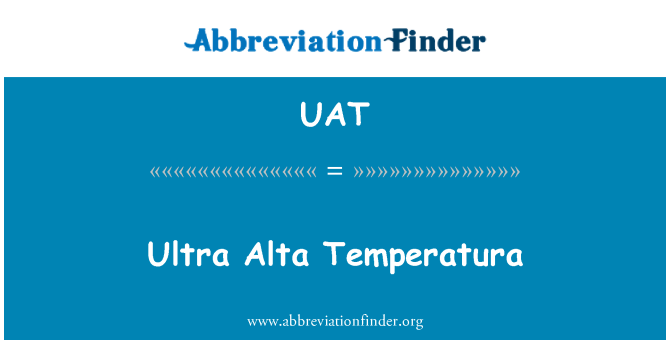 UAT: Ultra Alta Temperatura