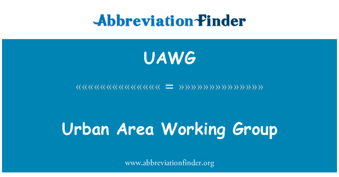 UAWG: Urban Area-Arbeitsgruppe