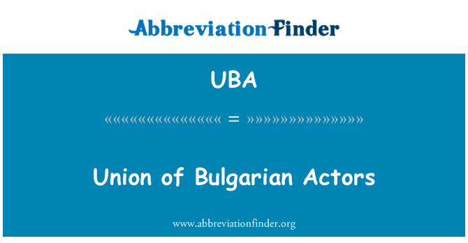 UBA: Uniunea bulgară actori