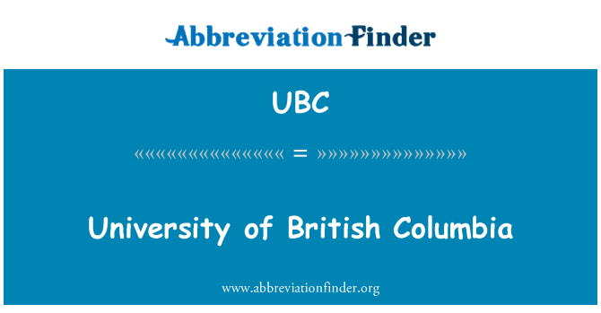 UBC: University of British Columbia