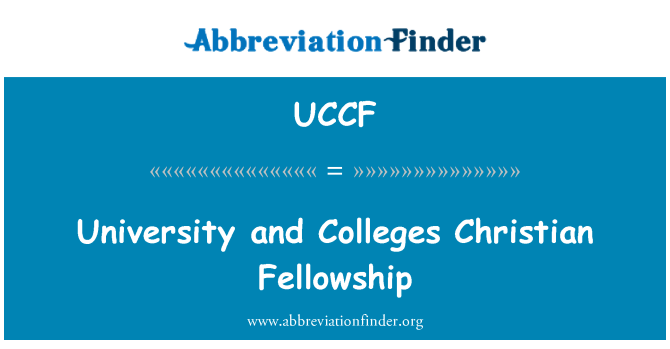 UCCF: Universitas dan perguruan tinggi Christian Fellowship