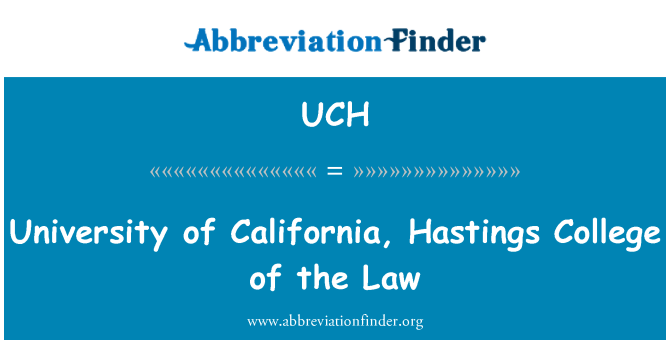 UCH: University of California, Hastings College of the Law