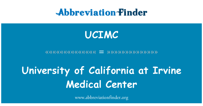 UCIMC: University of California at Irvine Medical Center