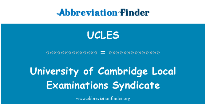 UCLES: University of Cambridge místní vyšetření syndikát