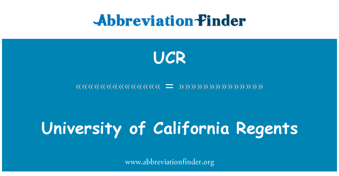 UCR: University of California regenti