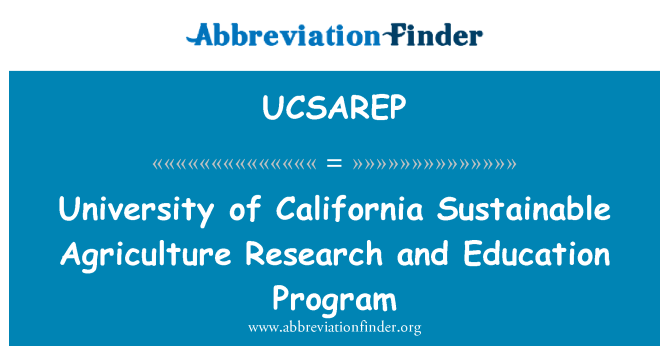 UCSAREP: Universität von Kalifornien nachhaltige Landwirtschaft Forschung und Ausbildungsprogramm