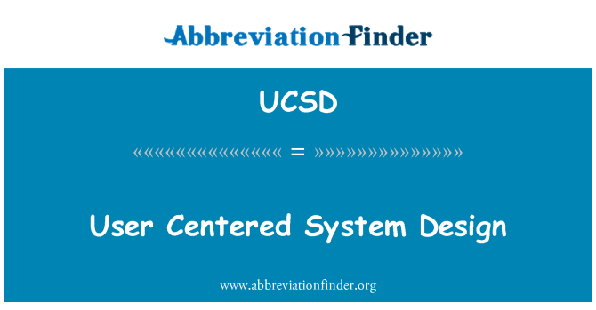 UCSD: Utilisateur Centrée sistèm Conception