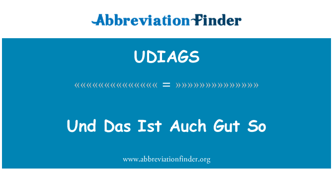 UDIAGS: Und Das Ist Auch střeva tak