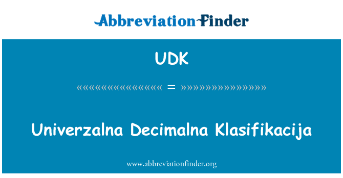 UDK: Univerzalna Decimalna Klasifikacija