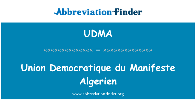 UDMA: یونین دیموکراٹقی du مانیفیسٹی الگارین