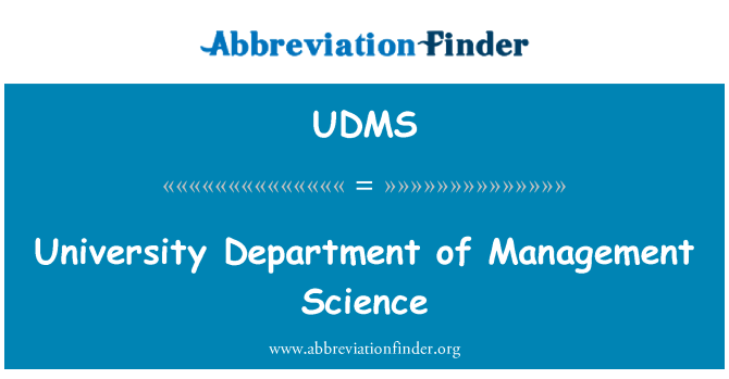 UDMS: University Department of Management Science