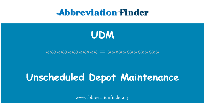 UDM: Manutenzione non programmata Depot