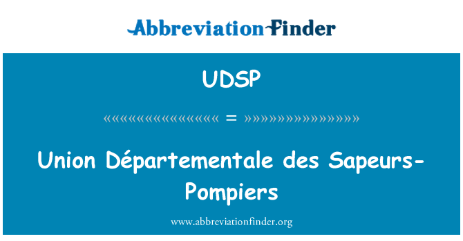 UDSP: اتحادیه مدیریت des Sapeurs-Pompiers