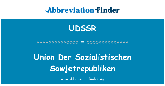 UDSSR: 聯盟 Der Sozialistischen Sowjetrepubliken