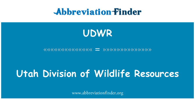 UDWR: Utah Division of Wildlife Resources