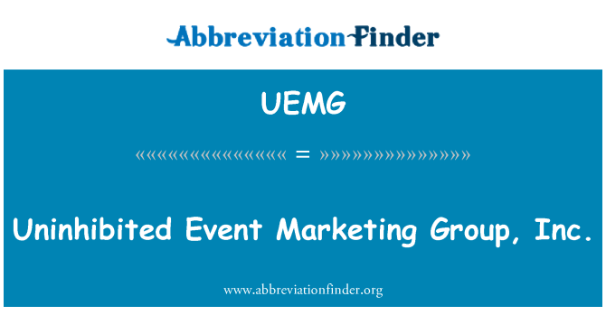 UEMG: Uninhibited Event Marketing Group, Inc.