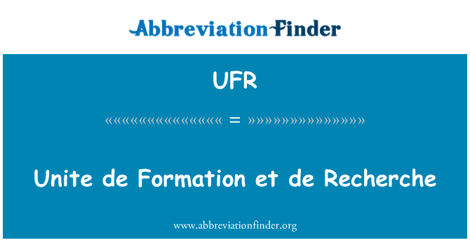 UFR: توحيد التدريب والبحوث
