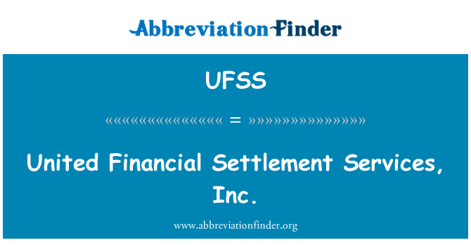 UFSS: יונייטד שירותי ההתנחלות פיננסי, inc...