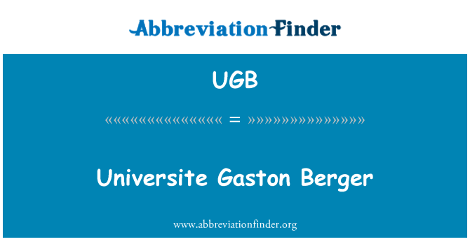 UGB: گاستون Universite برگر