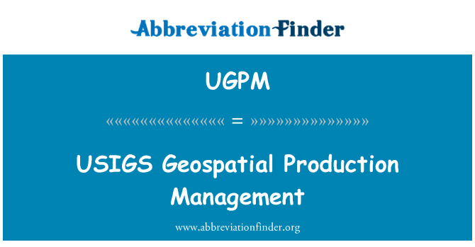 UGPM: USIGS 지리 정보 생산 관리