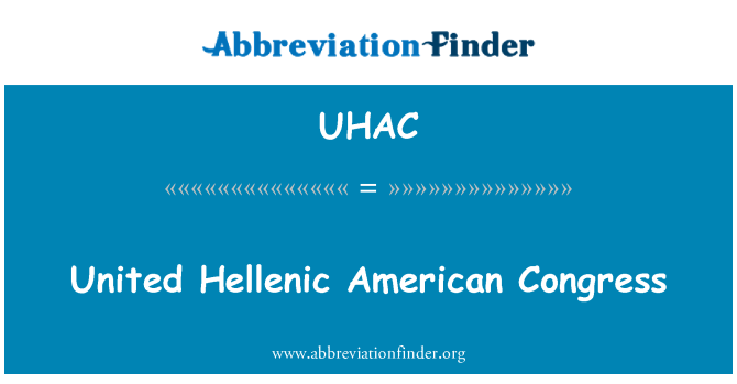 UHAC: United Hellenic American Congress