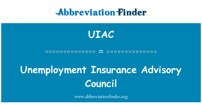 UIAC: Unemployment Insurance Advisory Council