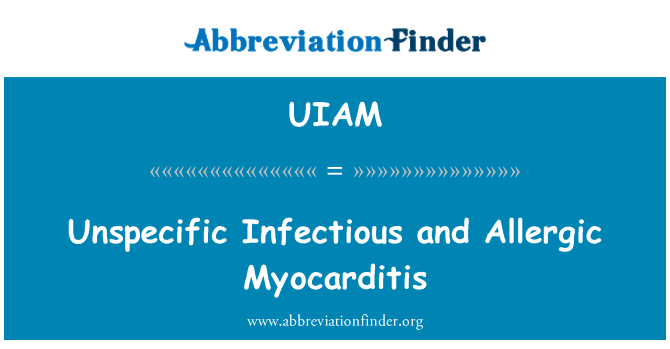 UIAM: Elle Myocarditis ki bay enfeksyon Et alèji ak