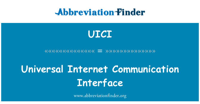 UICI: Interface de comunicação de Internet universal