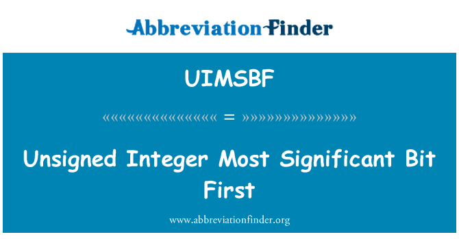 UIMSBF: Unsigned Integer Bit più significativo prima