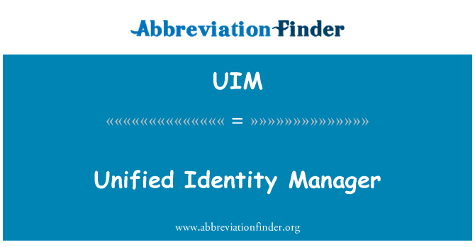 UIM: Yhtenäinen Identity Manager
