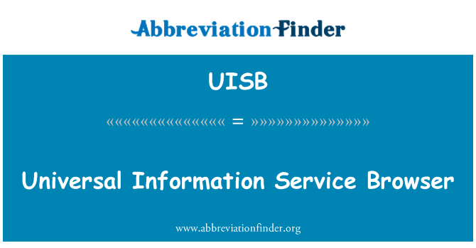 UISB: Universale informaţii serviciu de Browser