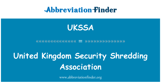 UKSSA: สมาคมการ Shredding ความปลอดภัยสหราชอาณาจักร