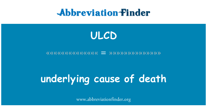 ULCD: علت زمینه ای مرگ