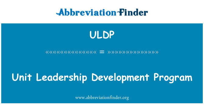 ULDP: Unit Leadership Development Program