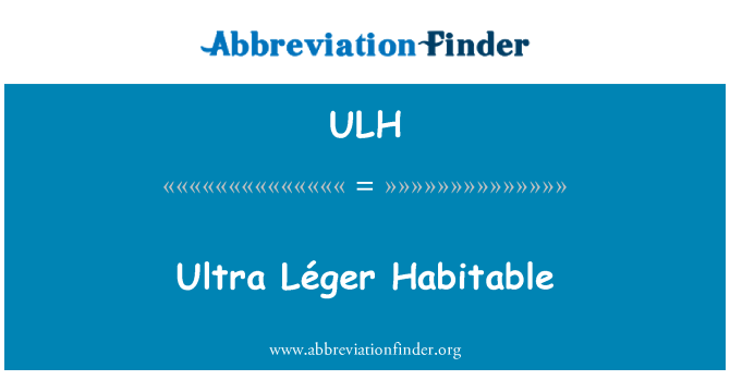 ULH: Ultra Léger Habitable