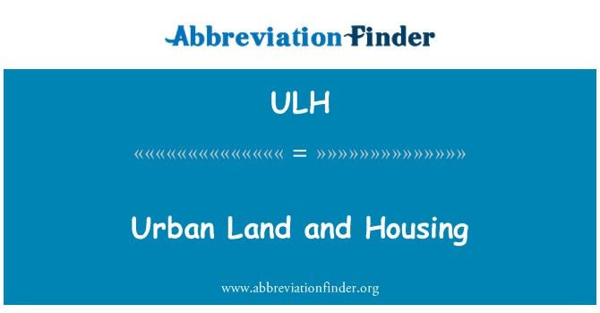 ULH: 都市部の土地と住宅